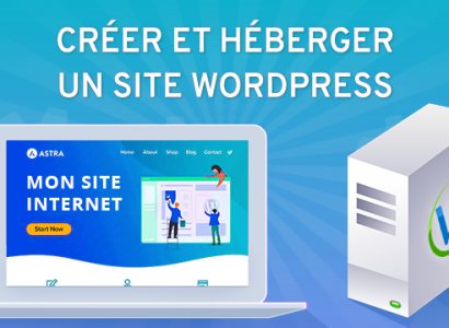 Hébergement WordPress : guide complet pour choisir le meilleur hébergeur